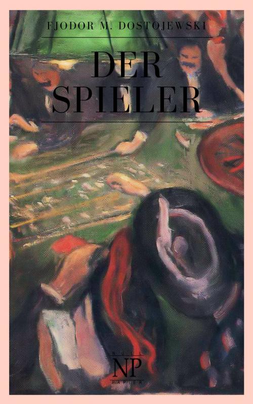 Cover of the book Der Spieler by Fjodor Michailowitsch Dostojewski, Null Papier Verlag