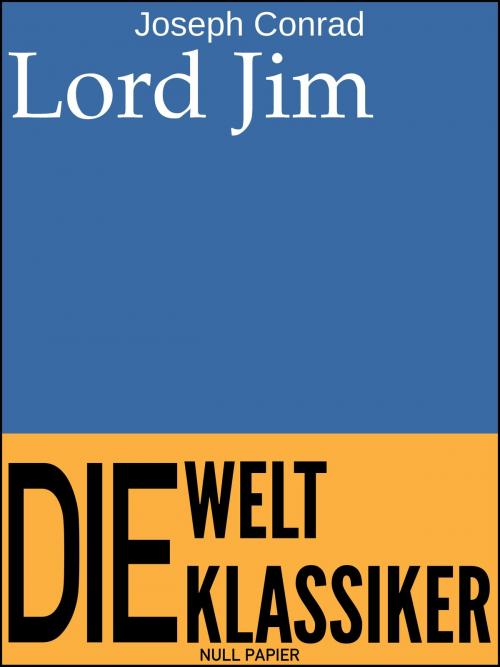Cover of the book Lord Jim by Joseph Conrad, Null Papier Verlag