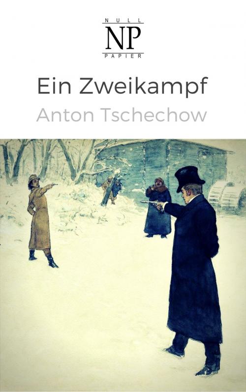 Cover of the book Ein Zweikampf by Anton Tschechow, Null Papier Verlag