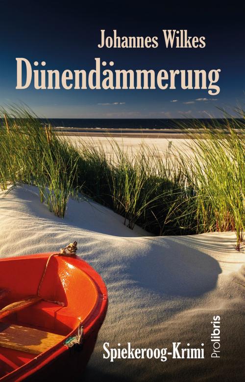 Cover of the book Dünendämmerung by Johannes Wilkes, Prolibris Verlag