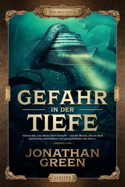 Cover of the book GEFAHR IN DER TIEFE by Jonathan Green, Luzifer-Verlag