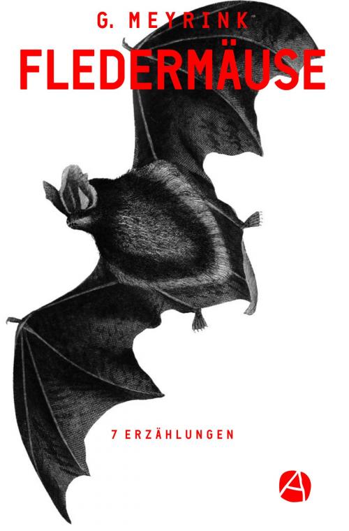 Cover of the book Fledermäuse by Gustav Meyrink, apebook Verlag