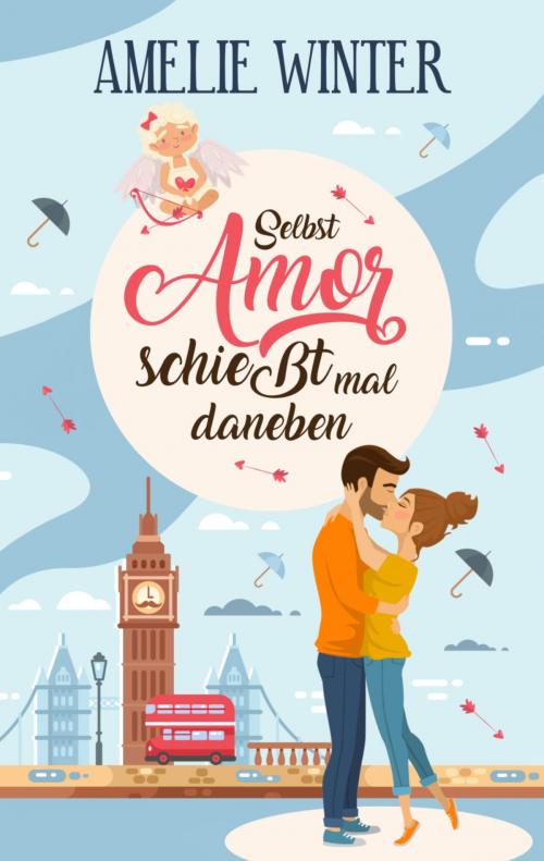 Cover of the book Selbst Amor schießt mal daneben by Amelie Winter, Elaria
