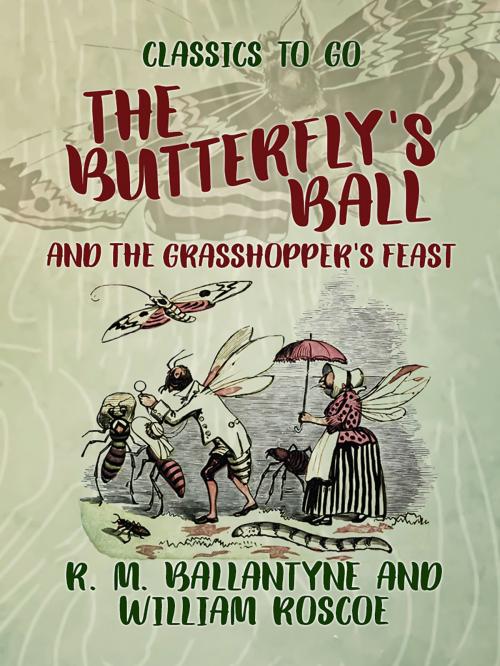 Cover of the book The Butterfly's Ball and the Grasshopper's Feast by R. M. Ballantyne, Otbebookpublishing