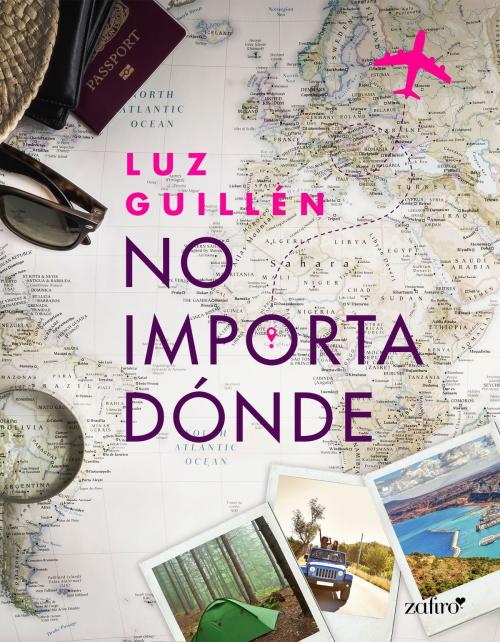 Cover of the book No importa dónde by Luz Guillén, Grupo Planeta