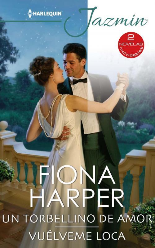 Cover of the book Un torbellino de amor - Vuélveme loca by Fiona Harper, Harlequin, una división de HarperCollins Ibérica, S.A.