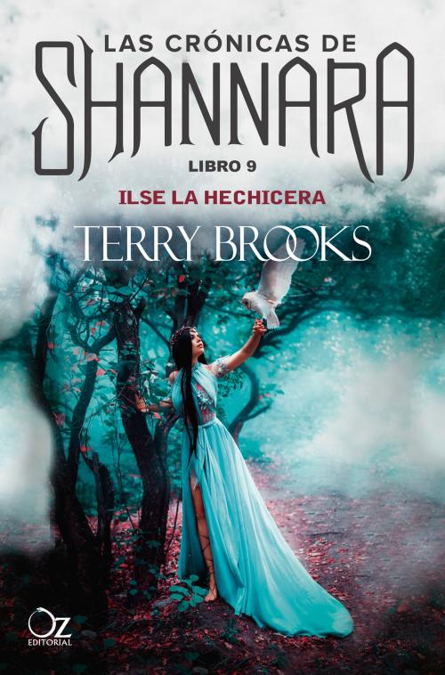 Cover of the book Ilse la hechicera by Terry Brooks, Oz Editorial