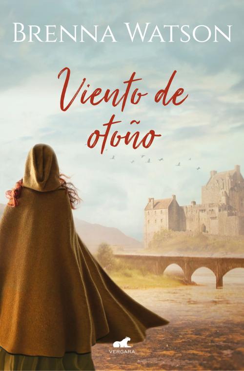 Cover of the book Viento de otoño by Brenna Watson, Penguin Random House Grupo Editorial España