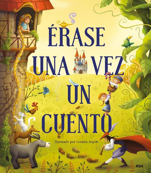 Cover of the book Érase una vez un cuento by Varios autores (VV. AA.), Molino