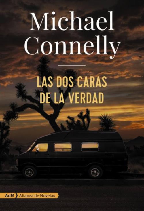 Cover of the book Las dos caras de la verdad (AdN) by Michael Connelly, Alianza Editorial