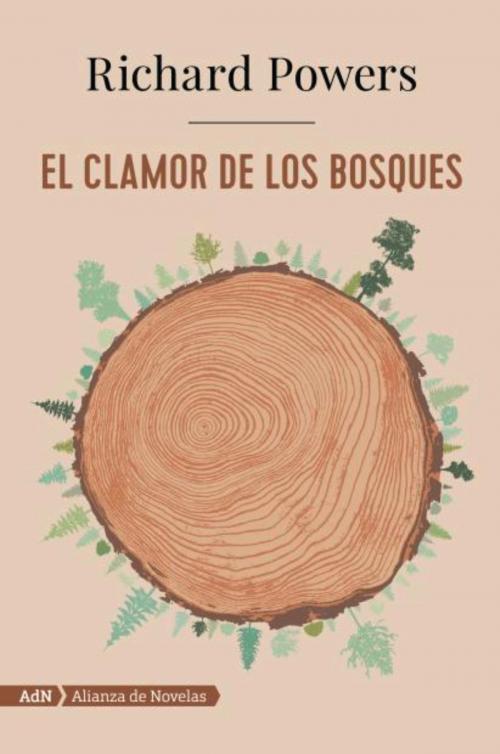 Cover of the book El clamor de los bosques (AdN) by Richard Powers, Alianza Editorial