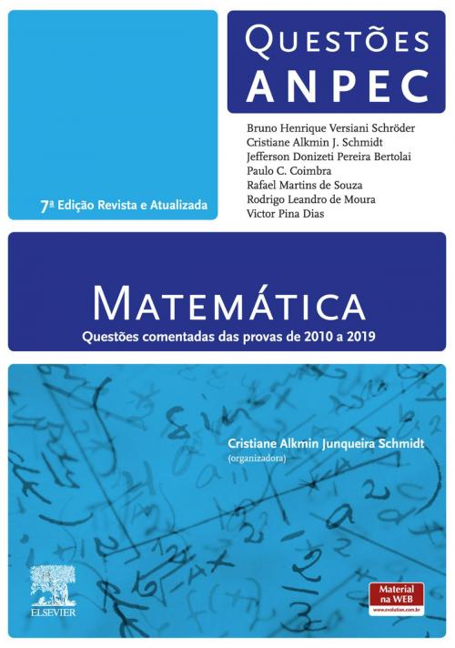 Cover of the book Matemática by Cristiane Schmidt, Jefferson Bertolai, Paulo Coimbra, Rodrigo Leandro Moura, Victor Dias, Rafael Souza, Bruno Schröder, Elsevier Editora Ltda.