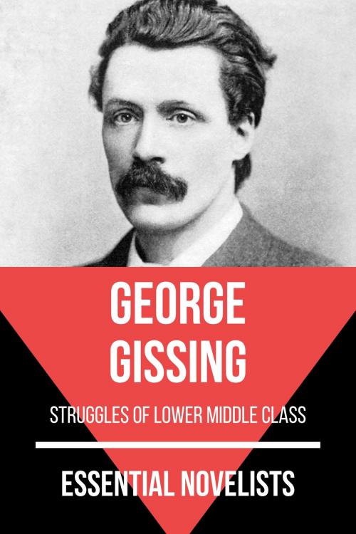 Cover of the book Essential Novelists - George Gissing by August Nemo, George Gissing, Tacet Books