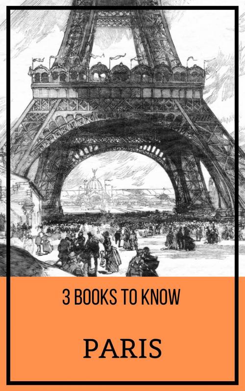 Cover of the book 3 books to know: Paris by August Nemo, James Joyce, Joseph Sheridan Le Fanu, Robert E. Howard, Tacet Books