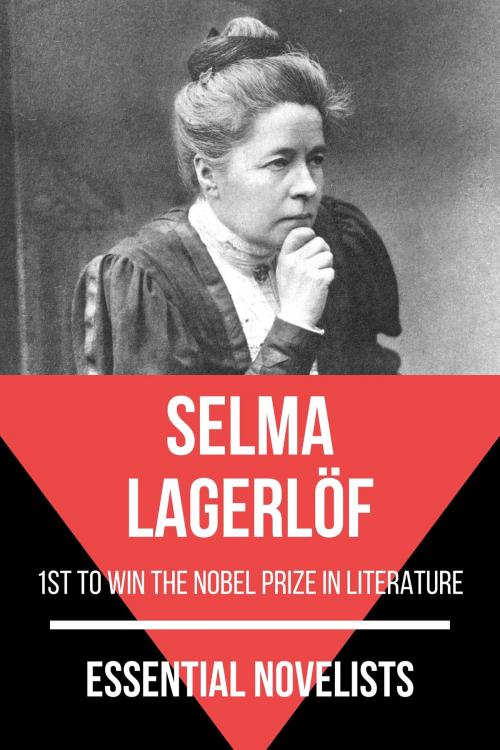 Cover of the book Essential Novelists - Selma Lagerlöf by August Nemo, Selma Lagerlöf, Tacet Books
