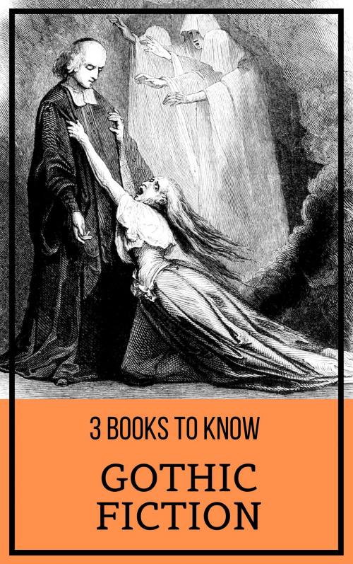 Cover of the book 3 books to know: Gothic Fiction by August Nemo, Ann Radcliffe, Clara Reeve, Edgar Allan Poe, Tacet Books