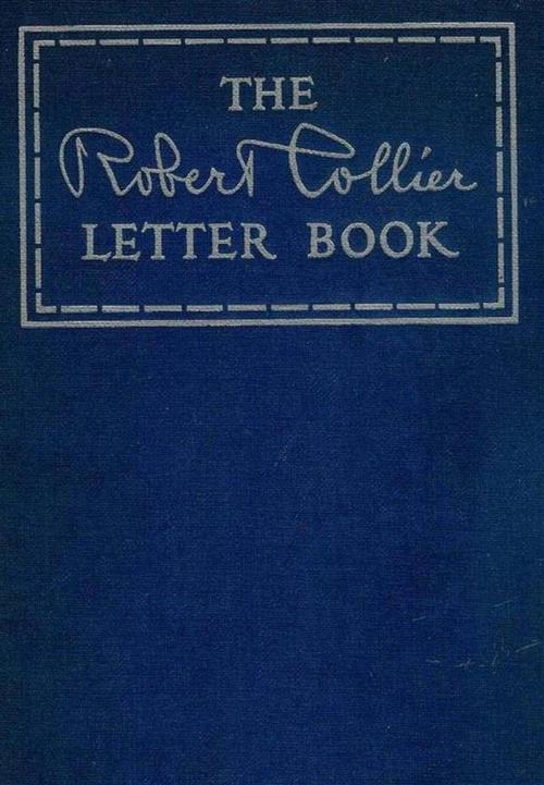 Cover of the book The Robert Collier Letter Book by Robert Collier, Reading Essentials