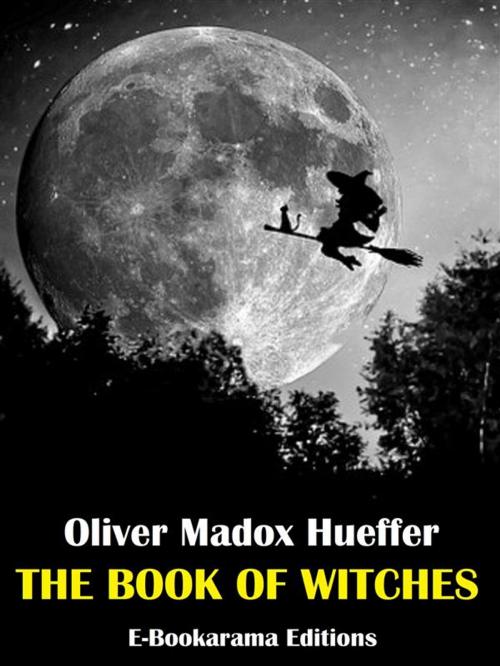 Cover of the book The Book of Witches by Oliver Madox Hueffer, E-BOOKARAMA