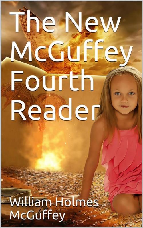 Cover of the book The New McGuffey Fourth Reader by William Holmes McGuffey, iOnlineShopping.com