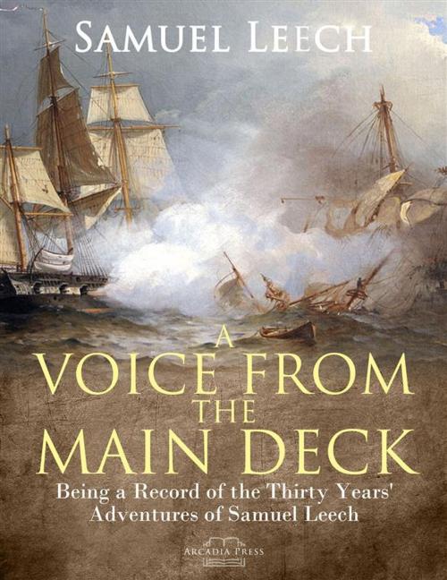 Cover of the book A Voice from the Main Deck by Samuel Leech, Arcadia Press
