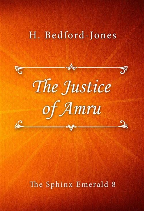 Cover of the book The Justice of Amru by H. Bedford-Jones, SIN Libris Digital