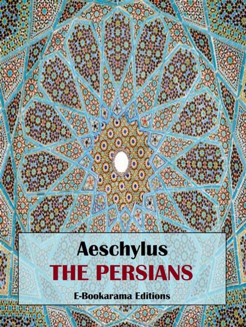 Cover of the book The Persians by Aeschylus, E-BOOKARAMA