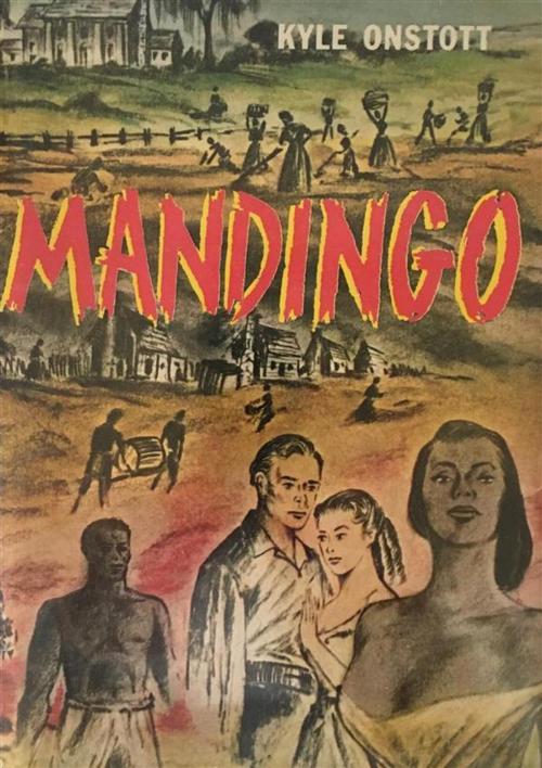 Cover of the book Mandingo by Kyle Onstott, Reading Essentials