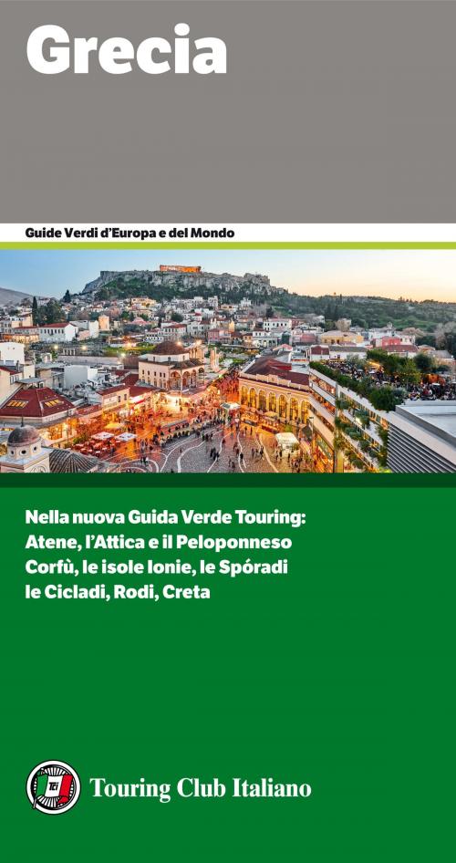 Cover of the book Grecia by AA. VV., Touring Editore