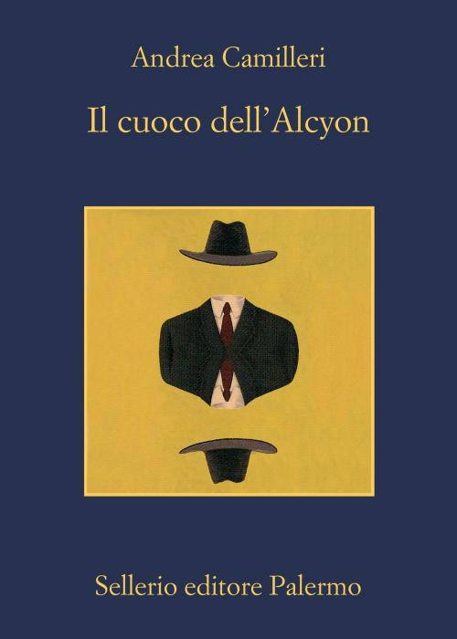 Cover of the book Il cuoco dell'Alcyon by Andrea Camilleri, Sellerio Editore