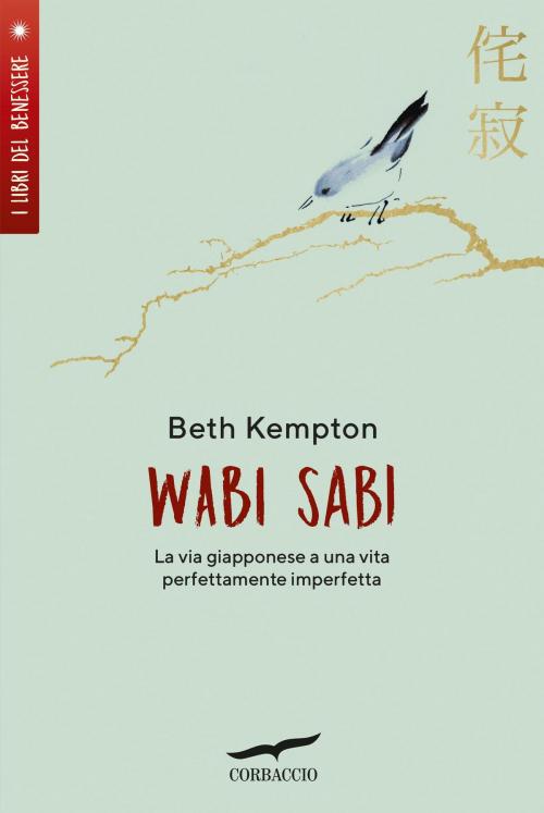 Cover of the book Wabi sabi by Beth Kempton, Corbaccio