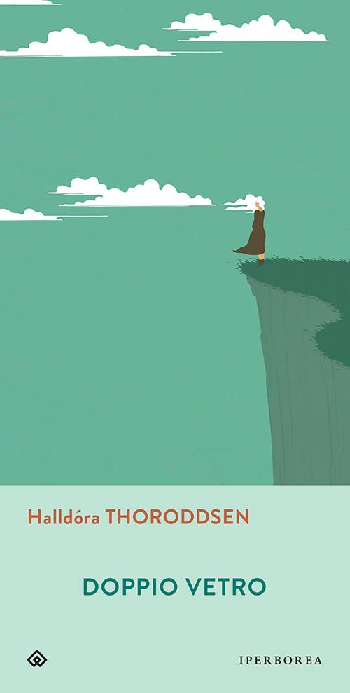 Cover of the book Doppio vetro by Halldóra Thoroddsen, Iperborea