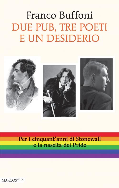 Cover of the book Due pub, tre poeti e un desiderio by Franco Buffoni, Marcos y Marcos