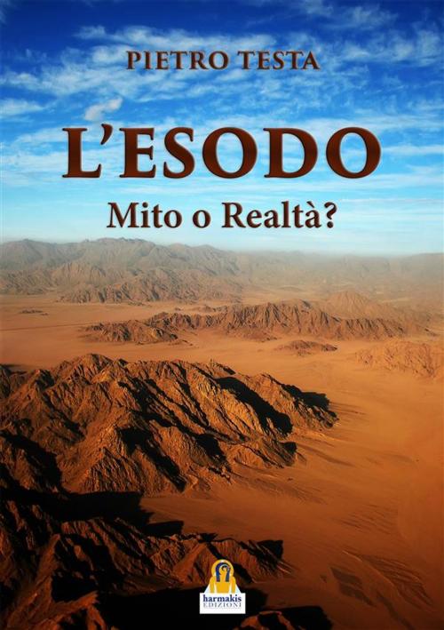 Cover of the book L'Esodo by Pietro Testa, Harmakis Edizioni