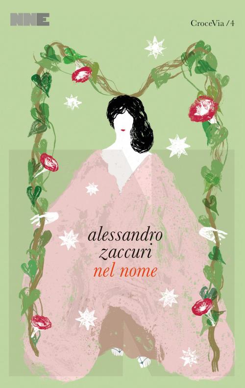 Cover of the book Nel nome by Alessandro Zaccuri, NN editore