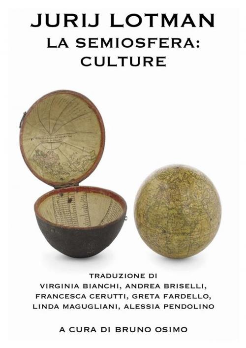 Cover of the book La semiosfera: culture by Jurij Lotman, Bruno Osimo, Bruno Osimo