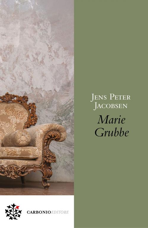 Cover of the book Marie Grubbe by Jens Peter Jacobsen, Marco Pennisi, Carbonio Editore