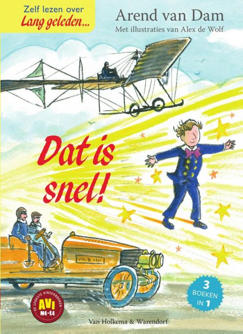 Cover of the book Dat is snel! by Arend van Dam, Uitgeverij Unieboek | Het Spectrum
