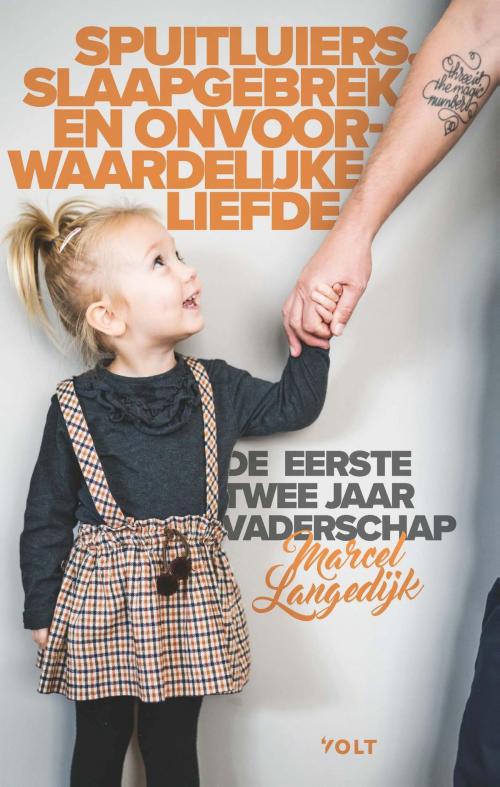 Cover of the book Spuitluiers, slaapgebrek en onvoorwaardelijke liefde by Marcel Langedijk, Singel Uitgeverijen