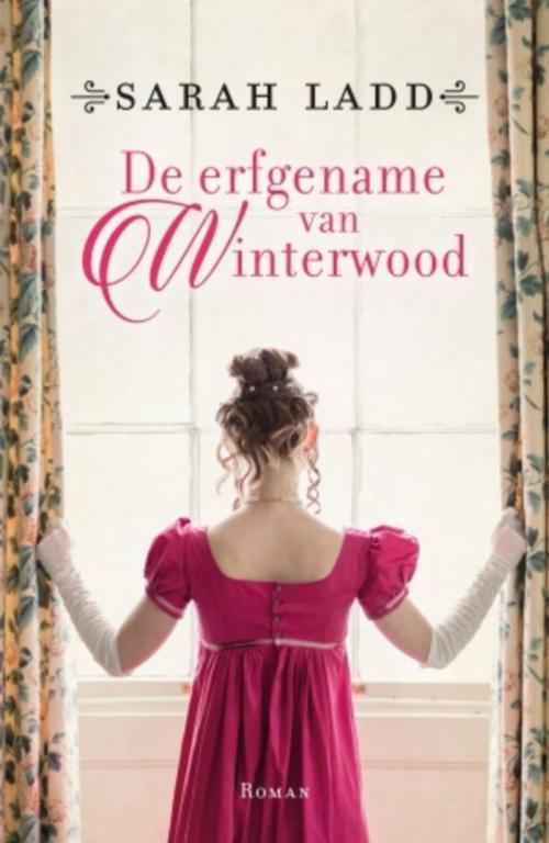 Cover of the book De erfgename van Winterwood by Sarah E. Ladd, VBK Media