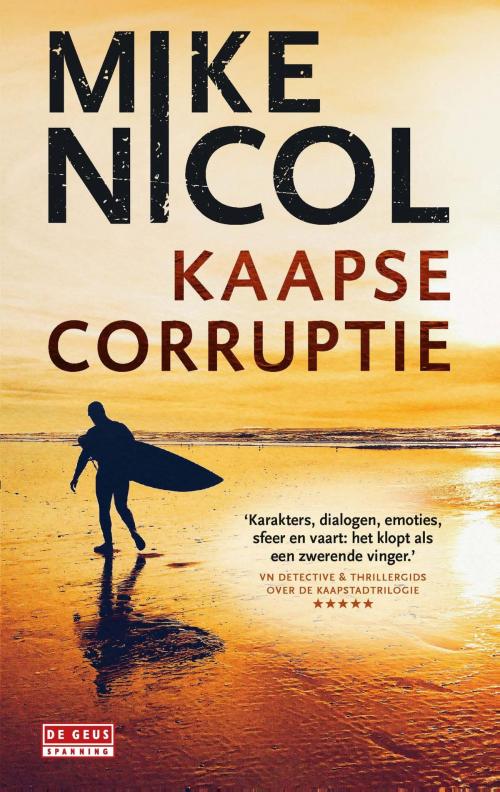 Cover of the book Kaapse corruptie by Mike Nicol, Singel Uitgeverijen