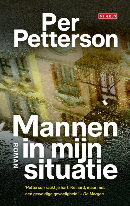 Cover of the book Mannen in mijn situatie by Per Petterson, Singel Uitgeverijen