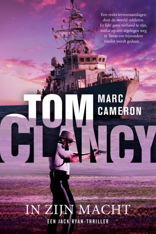 Cover of the book Tom Clancy In zijn macht by Mark Cameron, Bruna Uitgevers B.V., A.W.