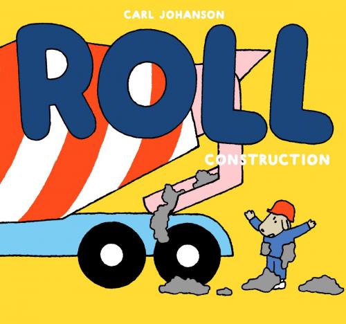 Cover of the book ROLL Construction by Carl Johanson, Carl Johanson