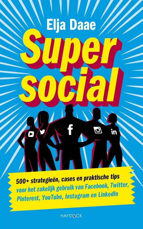 Cover of the book Super social by Elja Daae, Haystack, Uitgeverij