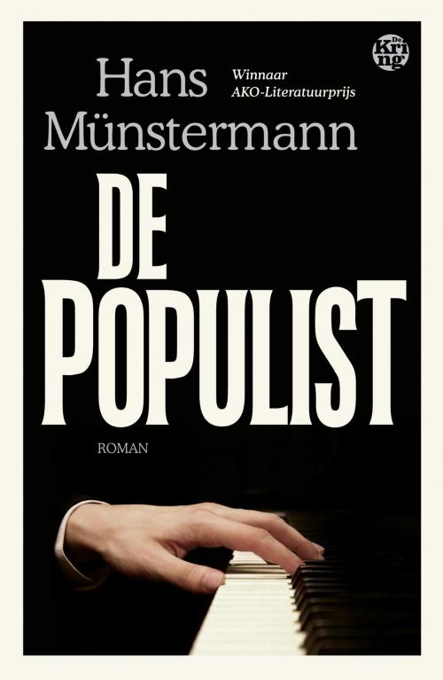 Cover of the book De populist by Hans Münstermann, Uitgeverij De Kring