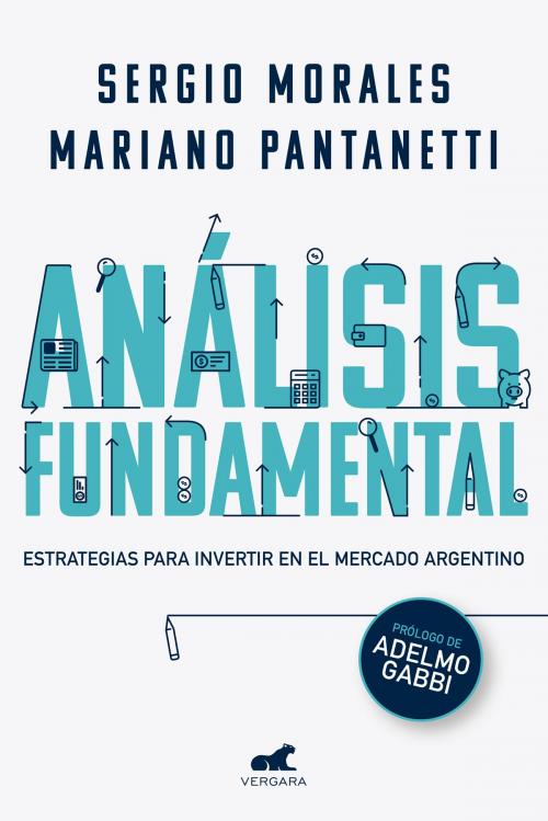 Cover of the book Análisis fundamental by Mariano Pantanetti, Sergio Morales, Penguin Random House Grupo Editorial Argentina