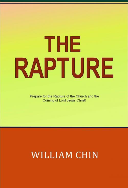 Cover of the book The Rapture by William Chin, William Chin
