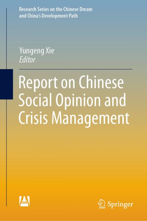 Cover of the book Report on Chinese Social Opinion and Crisis Management by , Springer Singapore