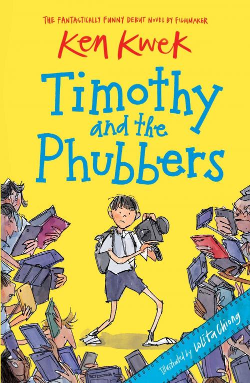 Cover of the book Timothy and the Phubbers by Ken Kwek, Epigram Books