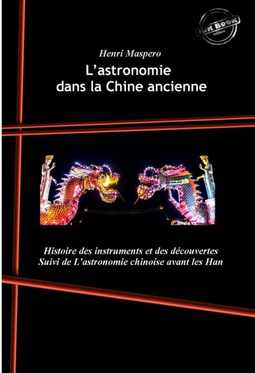 Cover of the book L'astronomie dans la Chine ancienne by Henri Maspero, Ink book